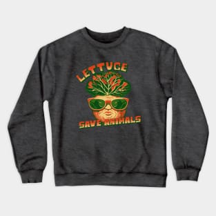 Lettuce Save Animals Crewneck Sweatshirt